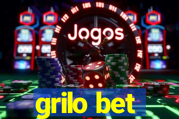 grilo bet